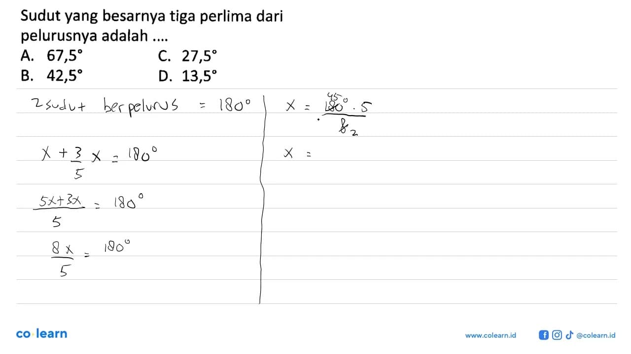 Sudut yang besarnya tiga perlima dari pelurusnya adalah