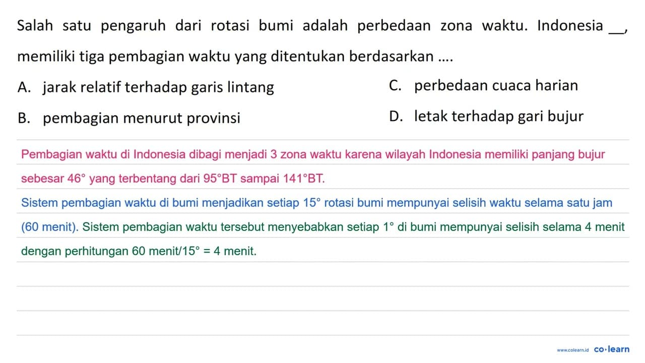 Salah satu pengaruh dari rotasi bumi adalah perbedaan zona