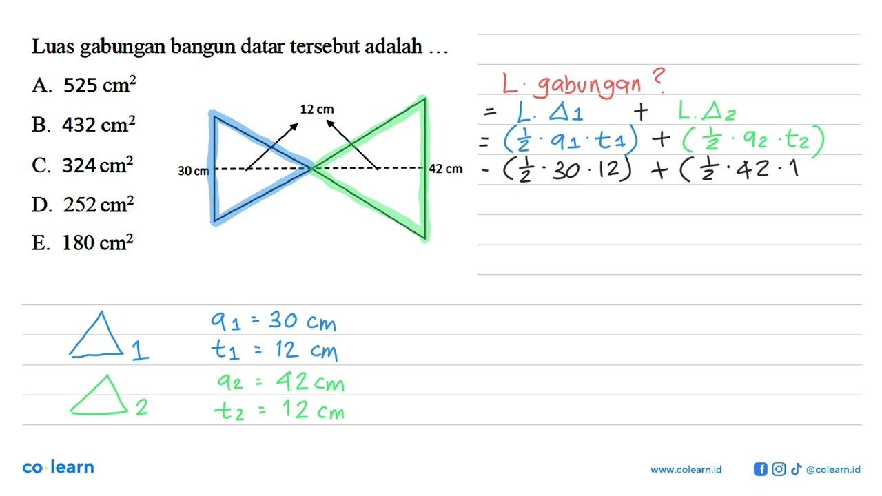 Luas gabungan bangun datar tersebut adalah ... 30 cm 12 cm