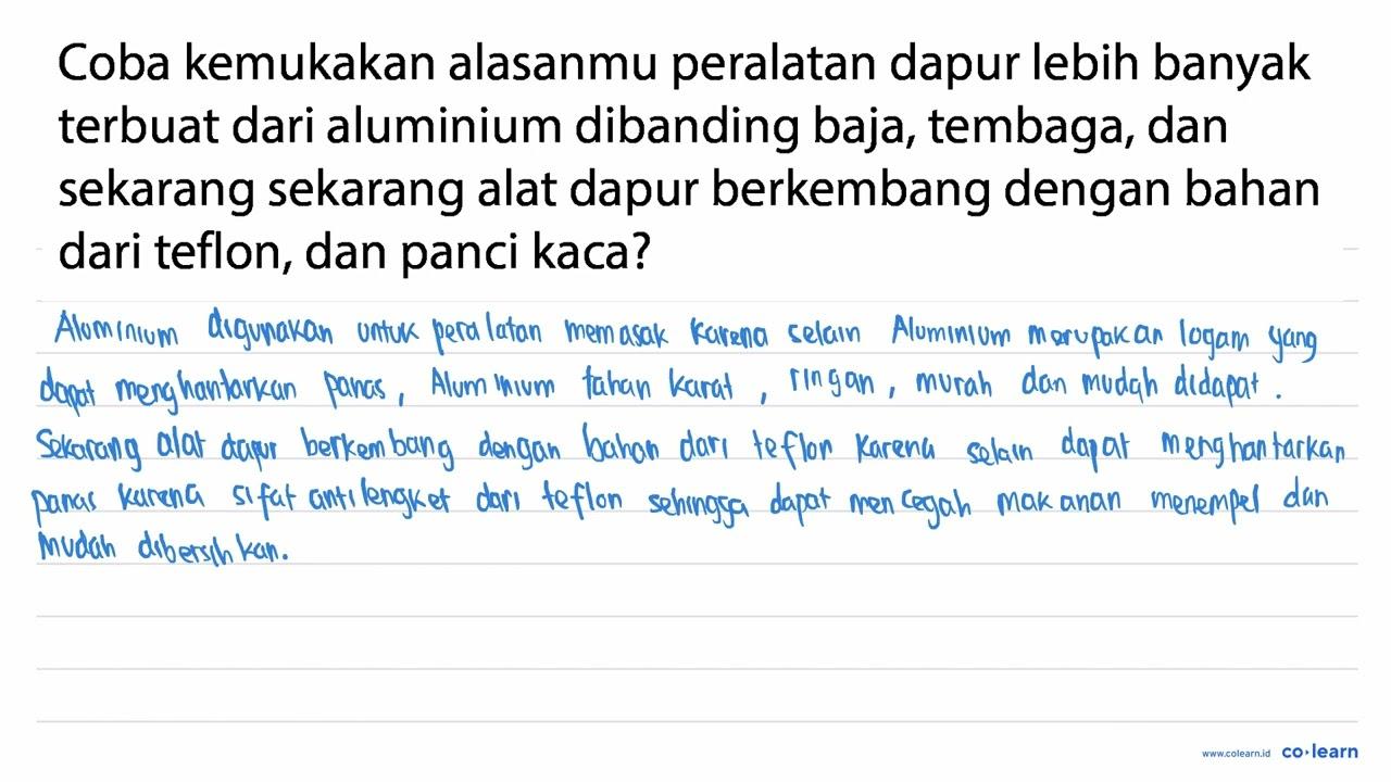 Coba kemukakan alasanmu peralatan dapur lebih banyak