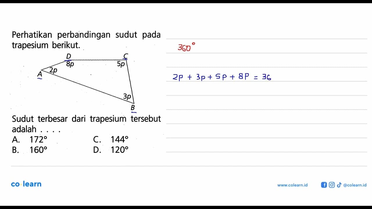 perhatikan perbandingan sudut pada trapesium berikut. 2p 8p