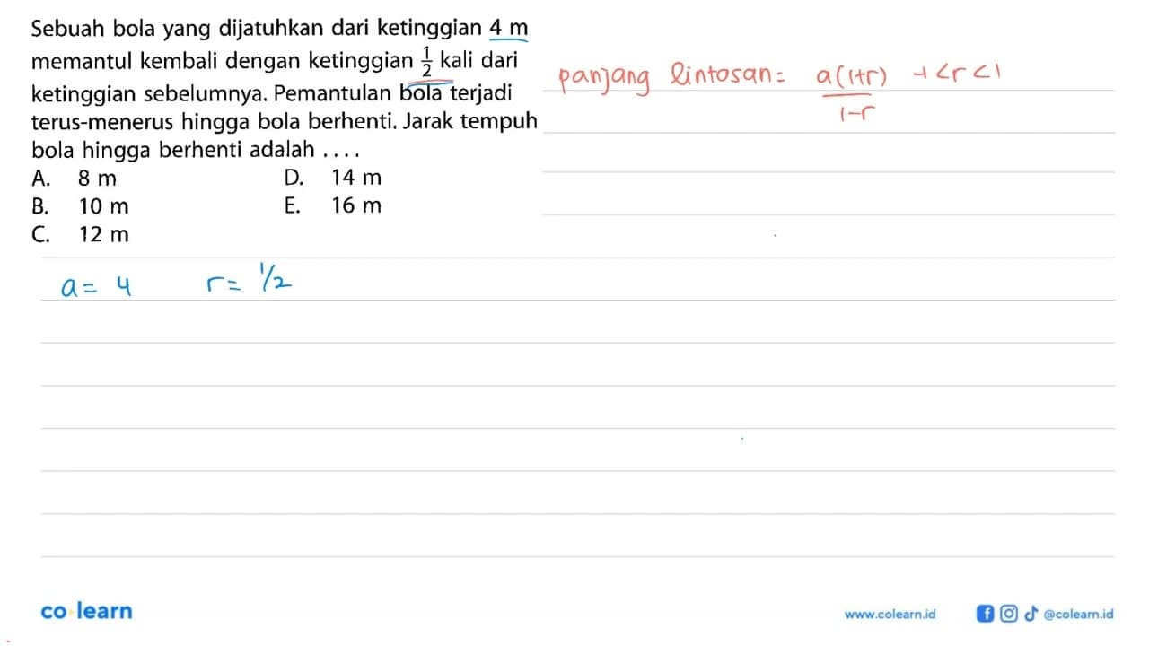 Sebuah bola yang dijatuhkan dari ketinggian 4 m memantul