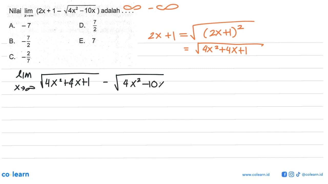 Nilai lim x -> tak hingga(2 x+1-akar(4 x^2-10 x)) adalah