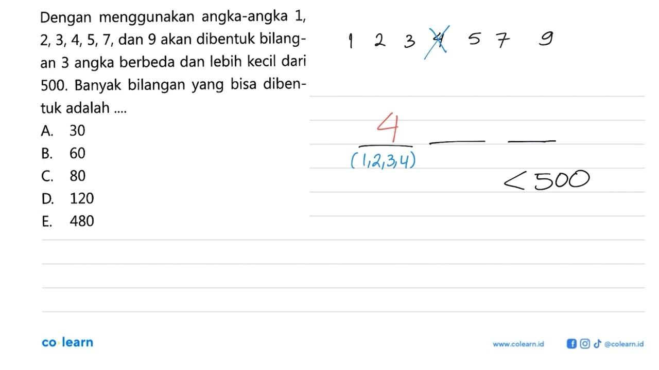 Dengan menggunakan angka-angka 1 , 2,3,4,5,7 , dan 9 akan