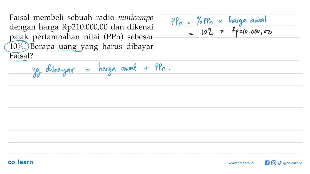 Faisal membeli sebuah radio minicompo dengan harga