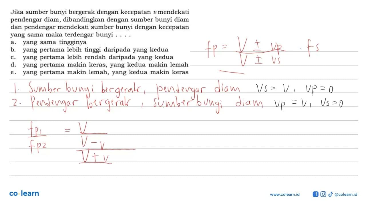 Jika sumber bunyi bergerak dengan kecepatan v mendekati