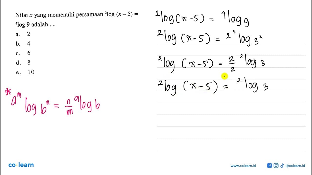 Nilai x yang memenuhi persamaan 2log(x-5)=4log9 adalah ...