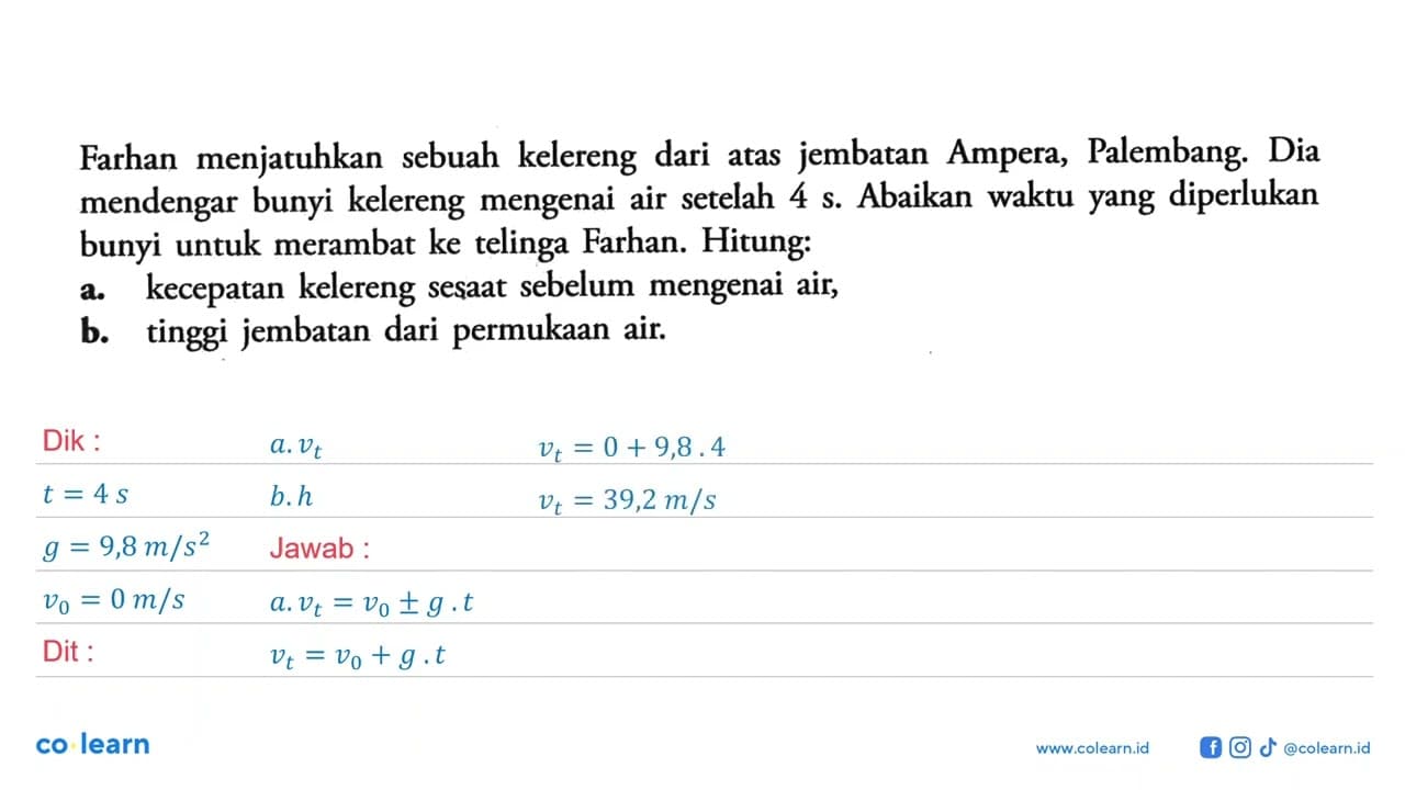 Farhan menjatuhkan sebuah kelereng dari atas jembatan