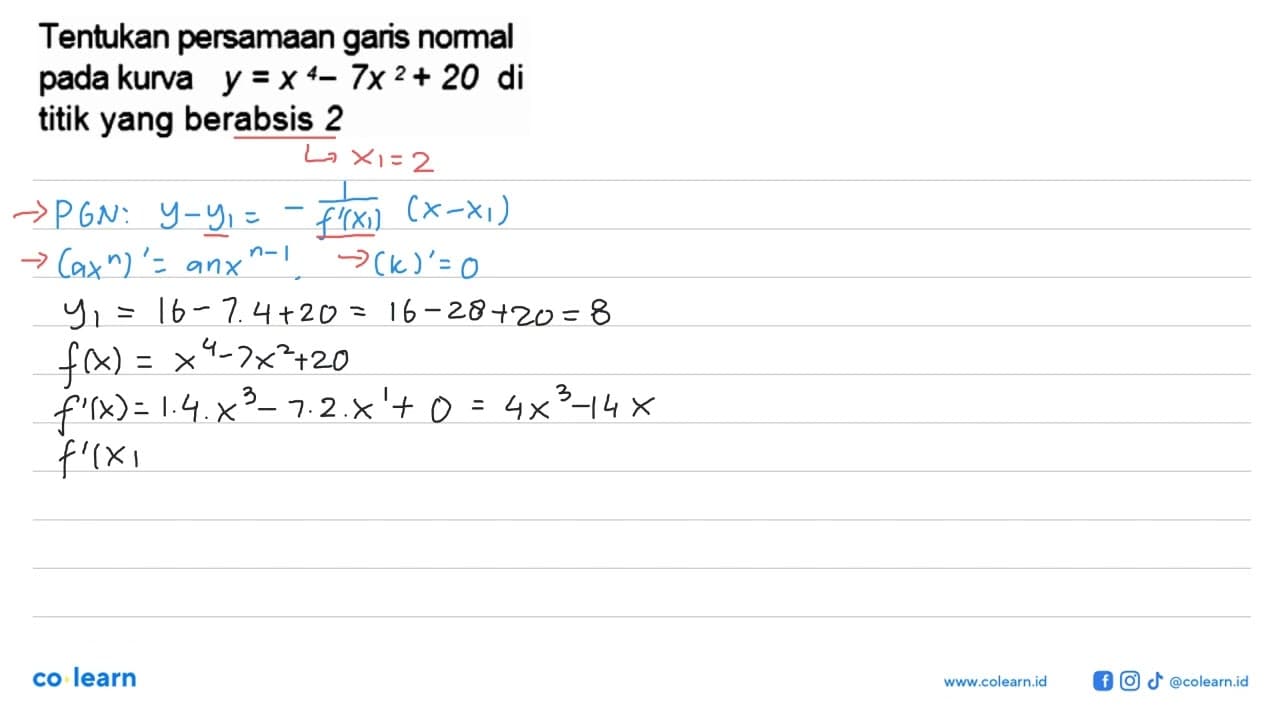 Tentukan persamaan garis normal pada kurva y=x^4-7x^2+20 di