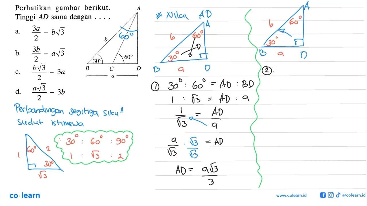 Perhatikan gambar berikut. Tinggi AD sama dengan .... A B C