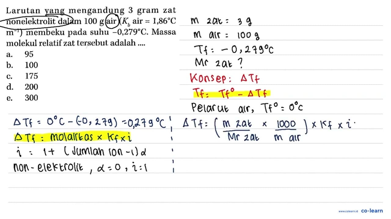 Larutan yang mengandung 3 gram zat nonelektrolit dalam 100