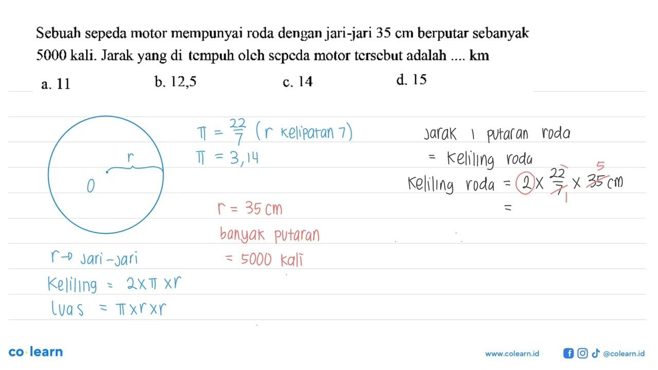 Sebuah sepeda motor mempunyai roda dengan jari-jari 35 cm