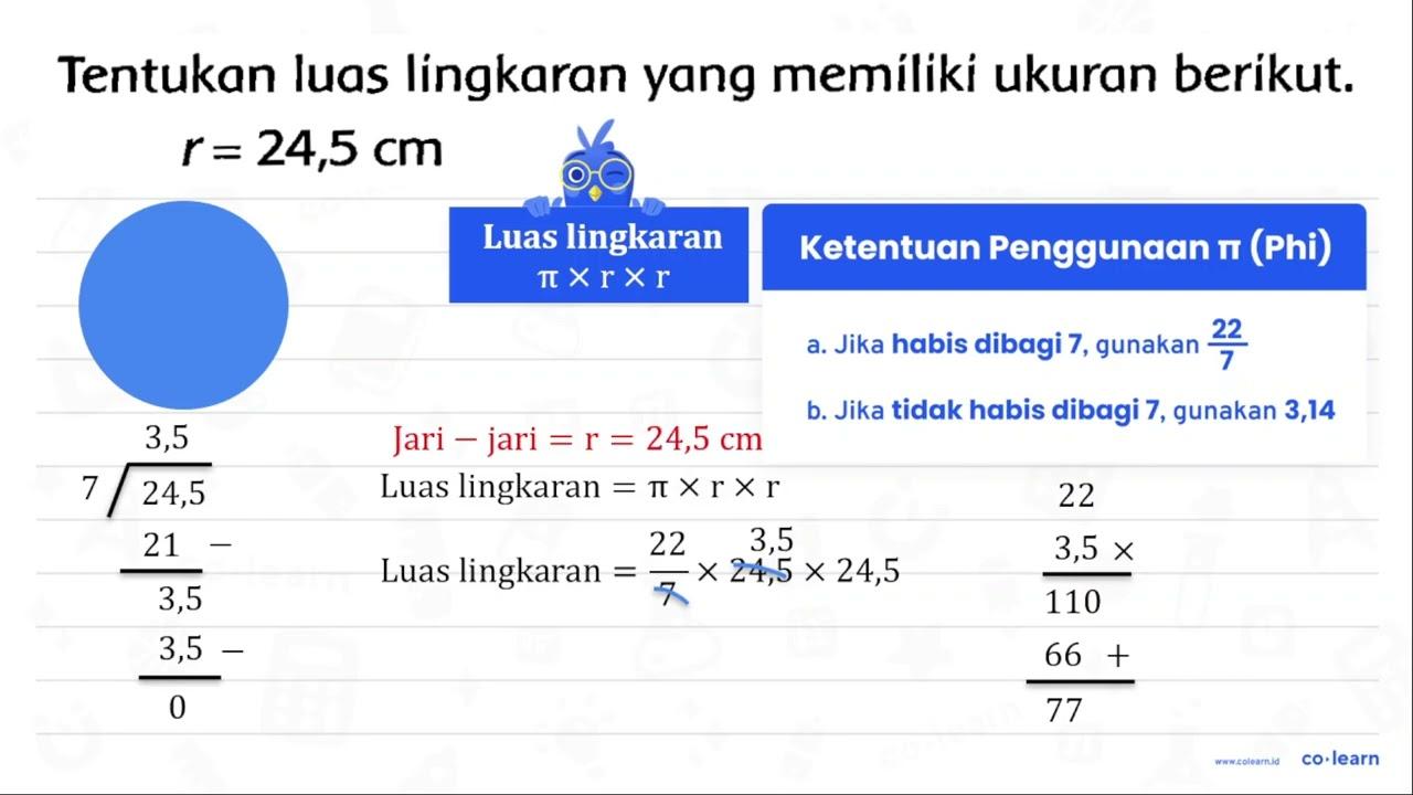 Tentukan luas lingkaran yang memíliki ukuran berikut.