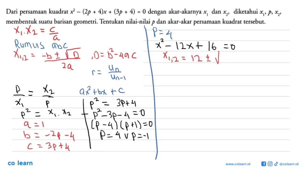 Dari persamaan kuadrat x^2-(2p+4) x+(3p+4)=0 dengan