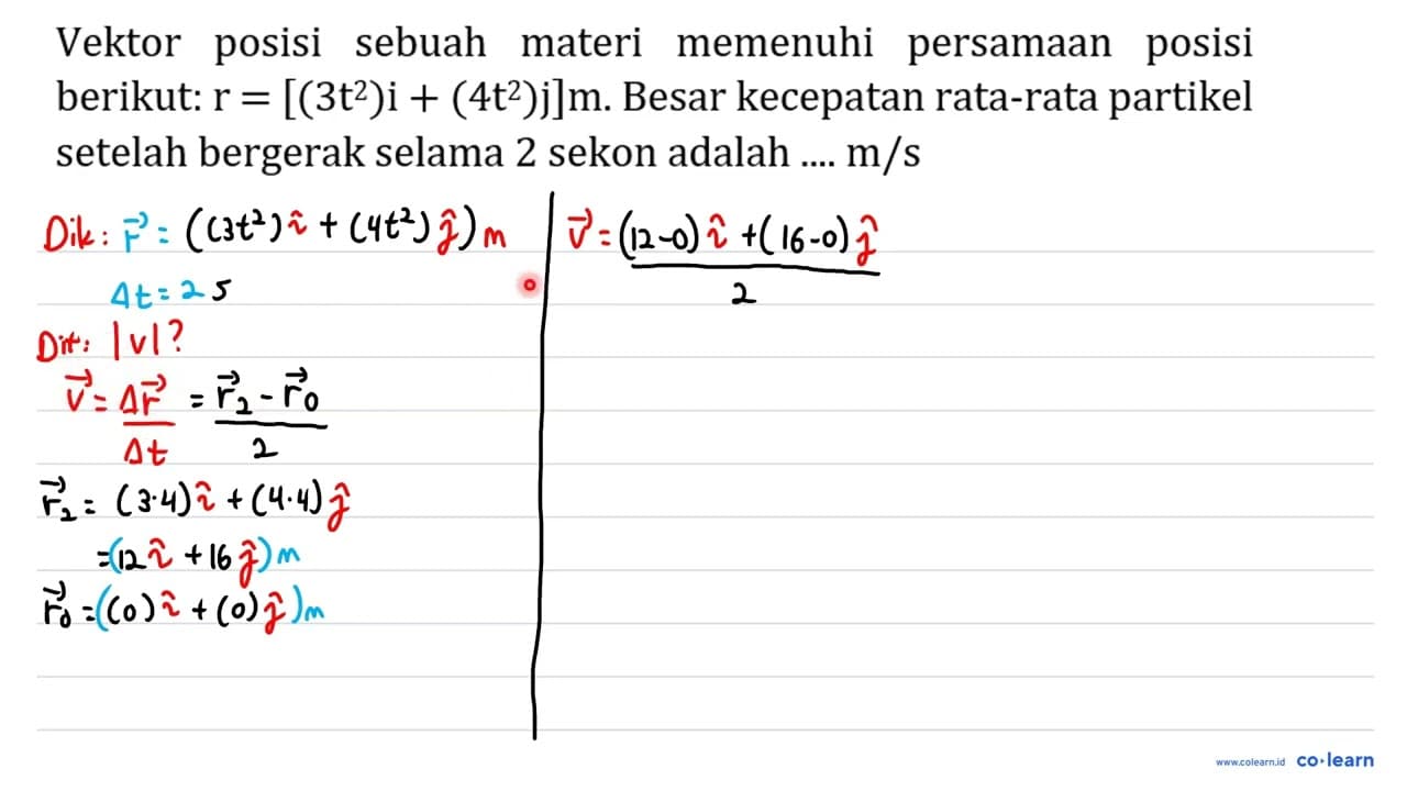 Vektor posisi sebuah materi memenuhi persamaan posisi