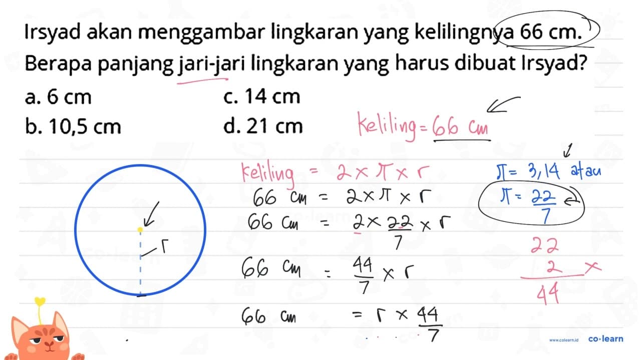 Irsyad akan menggambar lingkaran yang kelilingnya 66 cm.