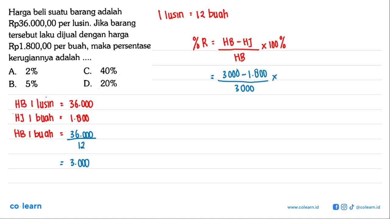 Harga beli suatu barang adalah Rp36.000,00 per lusin. Jika