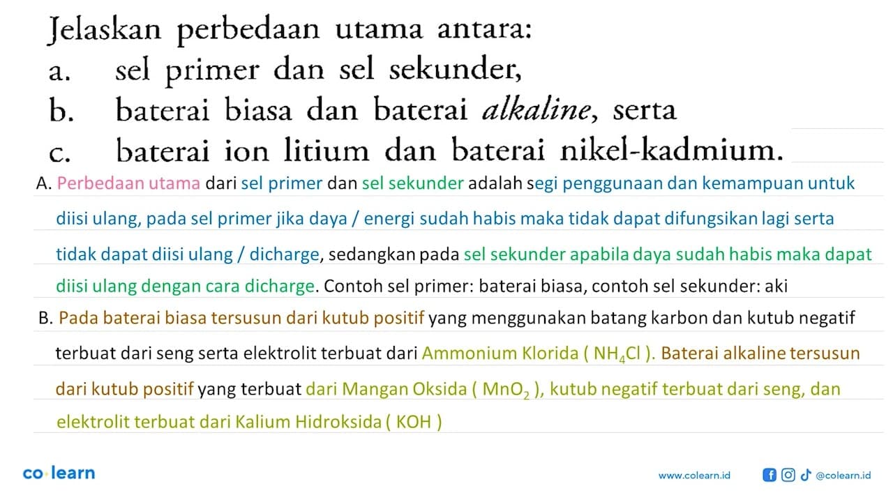 Jelaskan perbedaan untama antara: a. sel primer dan sel