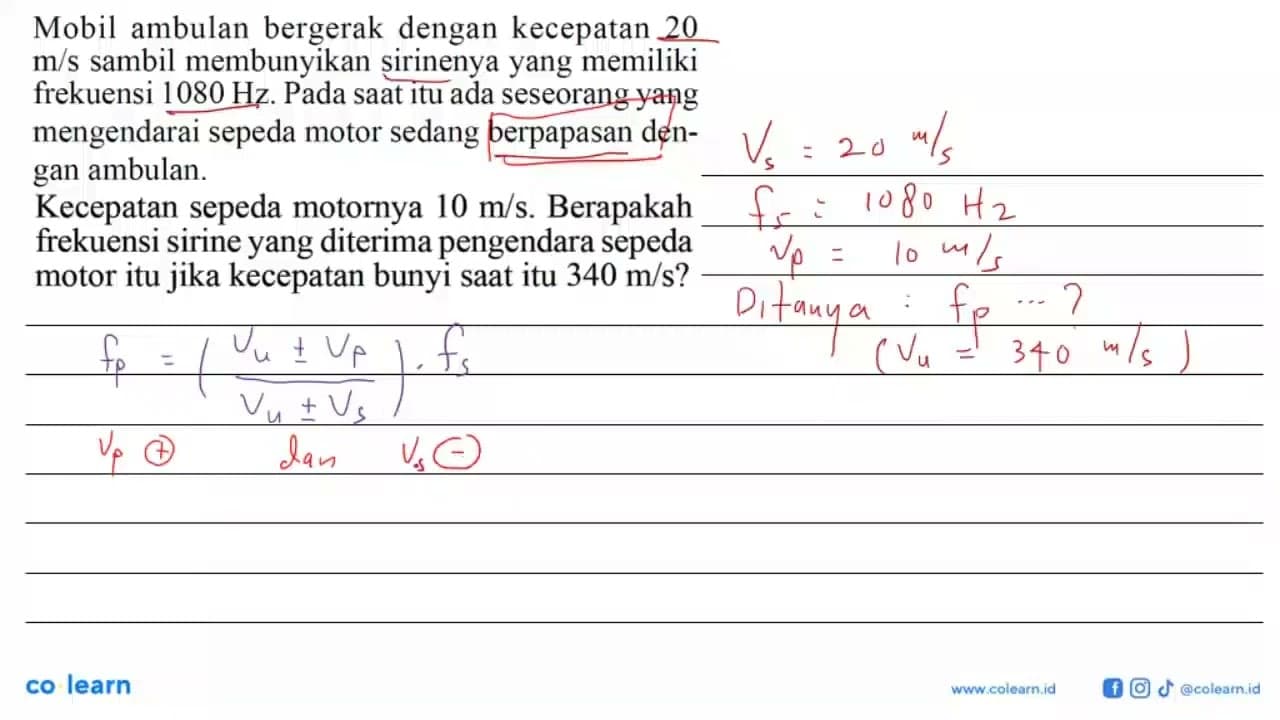 Mobil ambulan bergerak dengan kecepatan 20 m/s sambil