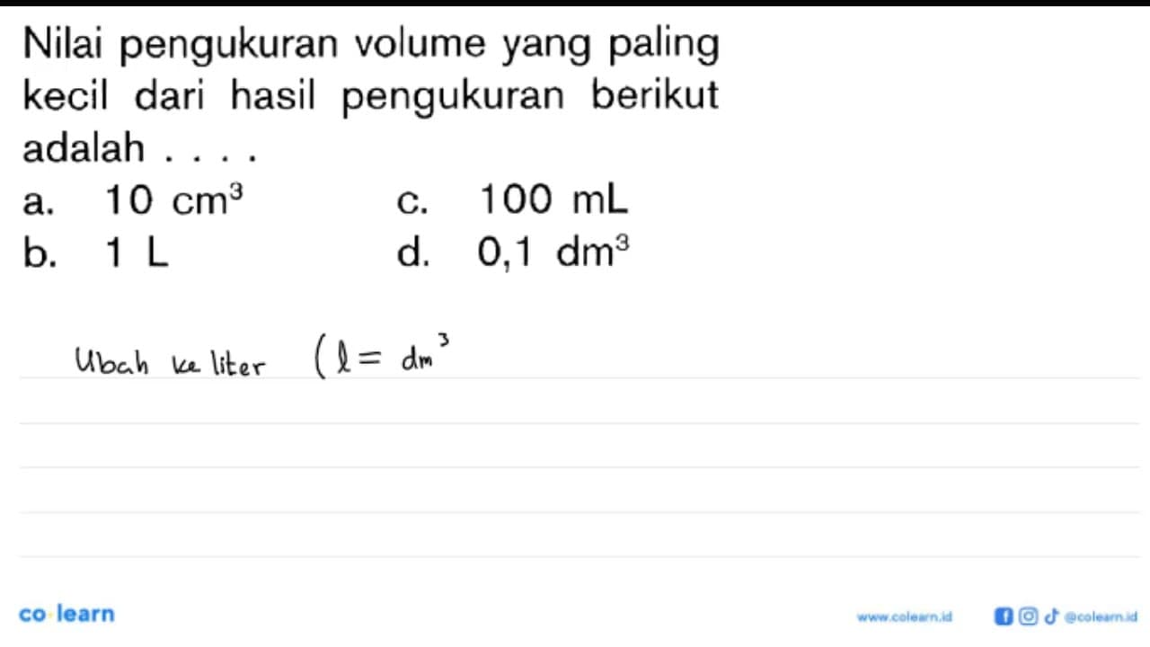 Nilai pengukuran volume yang paling kecil dari hasil