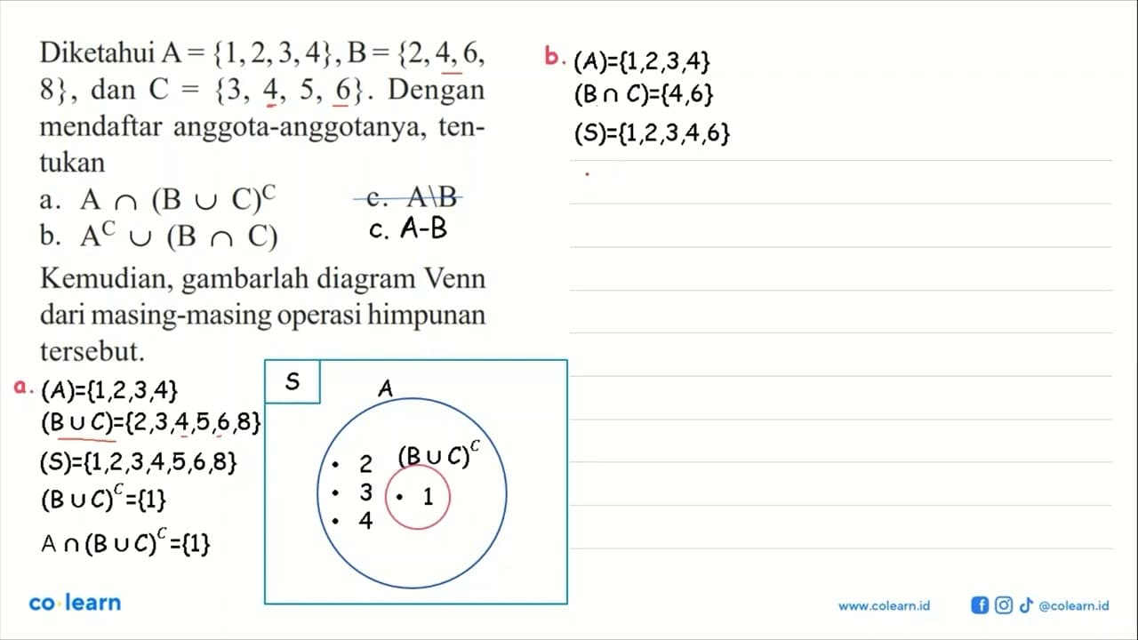 Diketahui A = {1,2,3,4}, B = {2,4,6, 8} , dan = C {3, 4, 5,