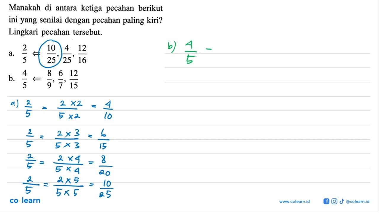 Manakah di antara ketiga pecahan berikut ini yang senilai