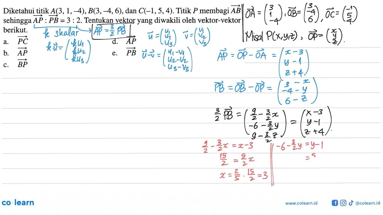 Diketahui titik A(3,1,-4), B(3,-4,6), dan C(-1,5,4). Titik