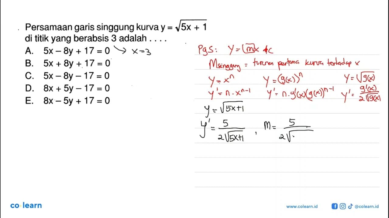 Persamaan garis singgung kurva y=akar(5x+1) di titik yang