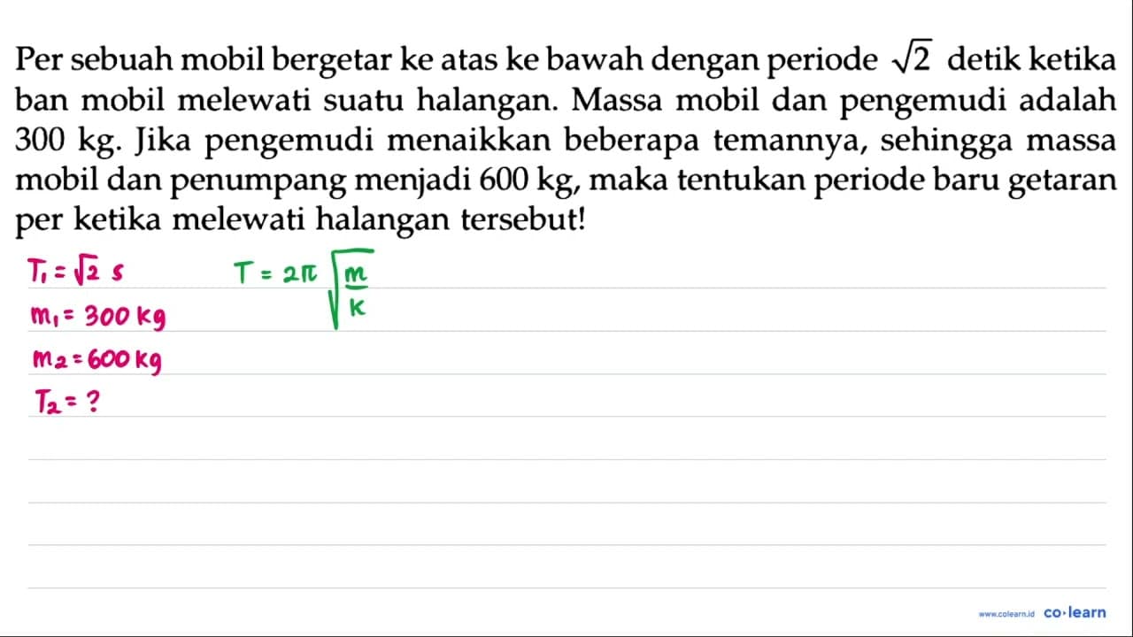 Per sebuah mobil bergetar ke atas ke bawah dengan periode