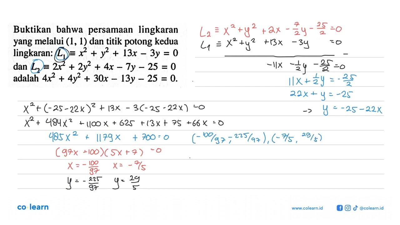 Buktikan bahwa persamaan lingkaran yang melalui (1,1) dan