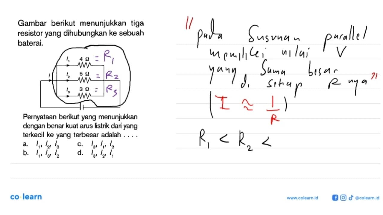 Gambar berikut menunjukkan tiga resistor yang dihubungkan