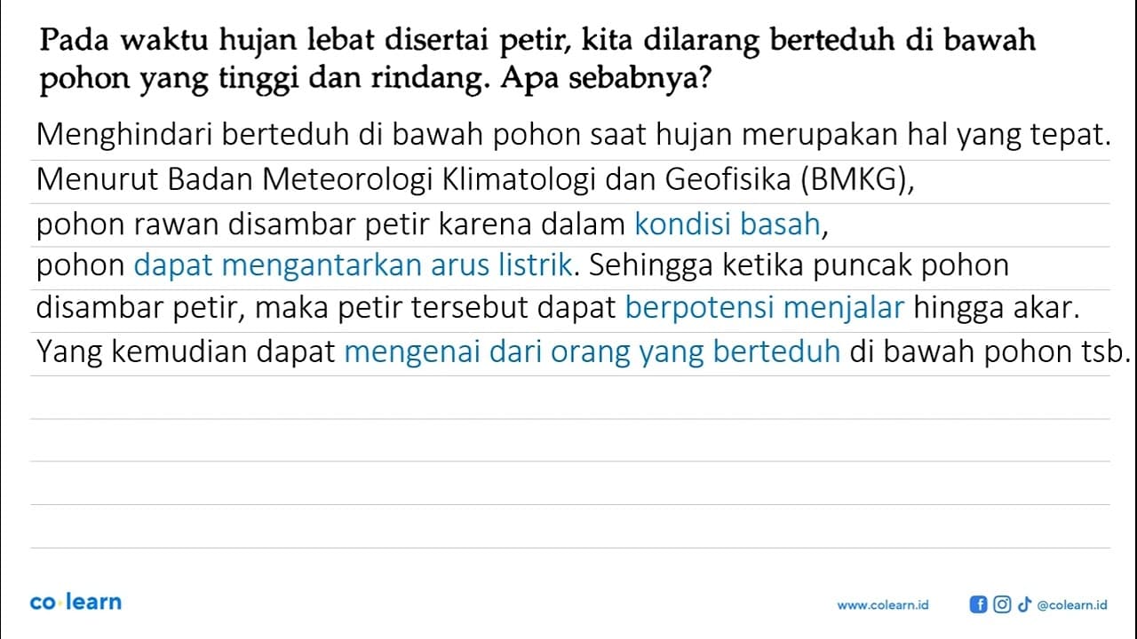 Pada waktu hujan lebat disertai petir, kita dilarang