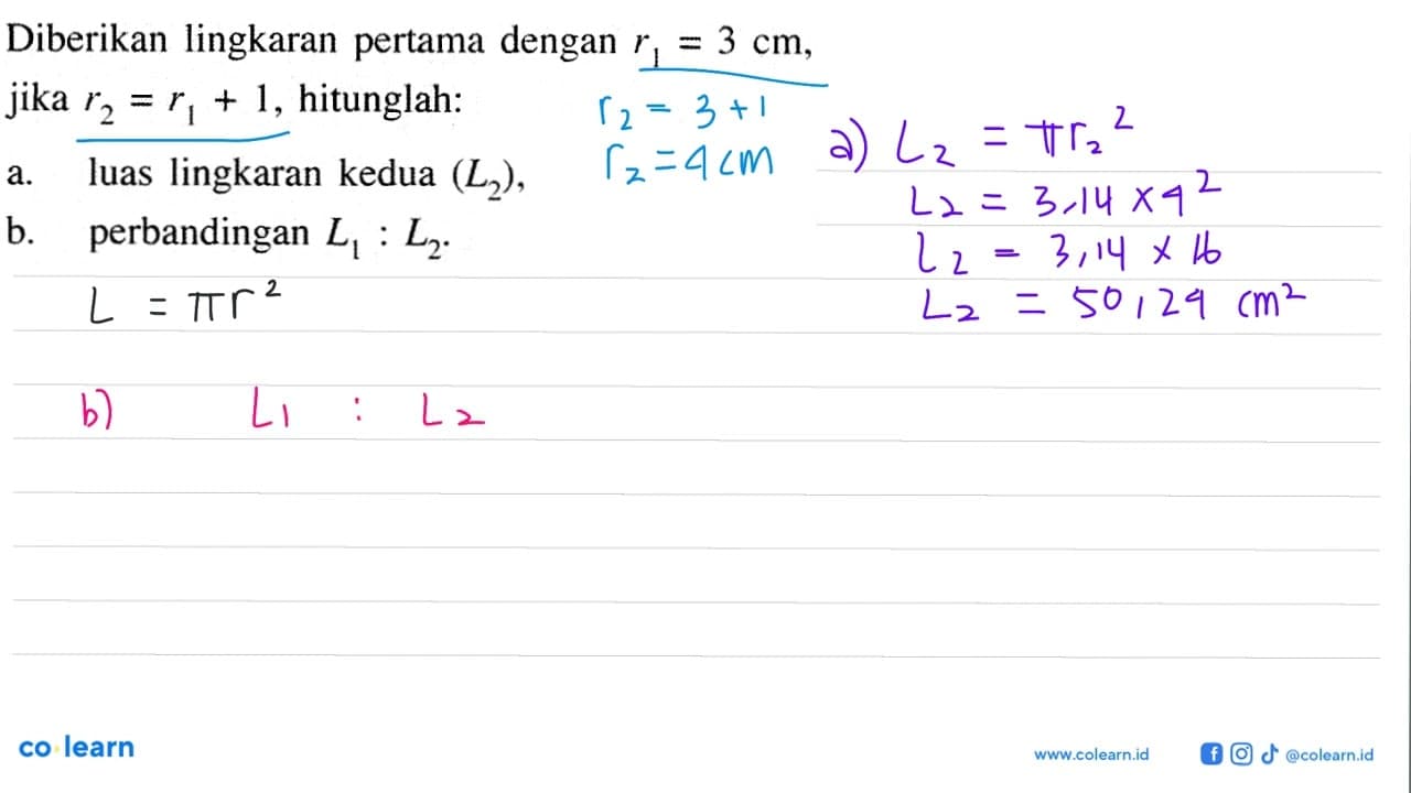 Diberikan lingkaran pertama dengan r1 = 3 cm, jika r2 =