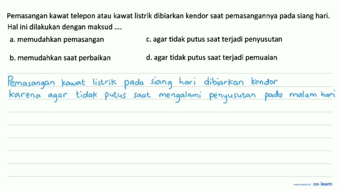 Pemasangan kawat telepon atau kawat listrik dibiarkan