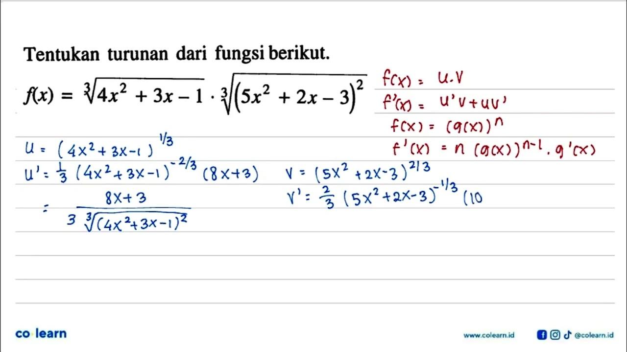 Tentukan turunan dari fungsi berikut. f(x)=(4