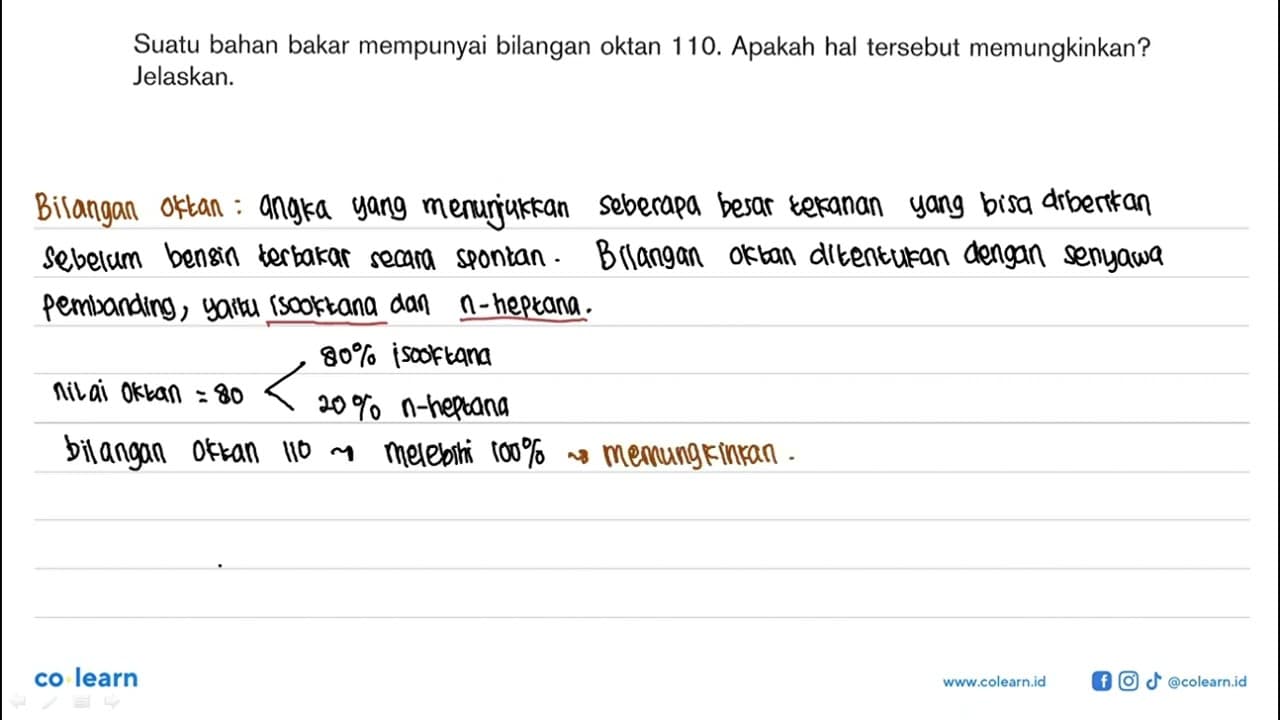 Suatu bahan bakar mempunyai bilangan oktan 110. Apakah hal