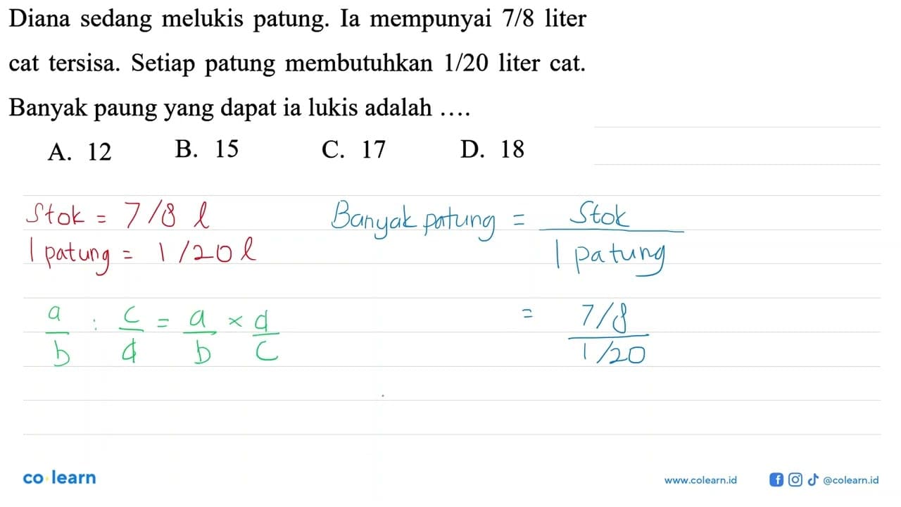 Diana sedang melukis patung. Ia mempunyai 7/8 liter cat