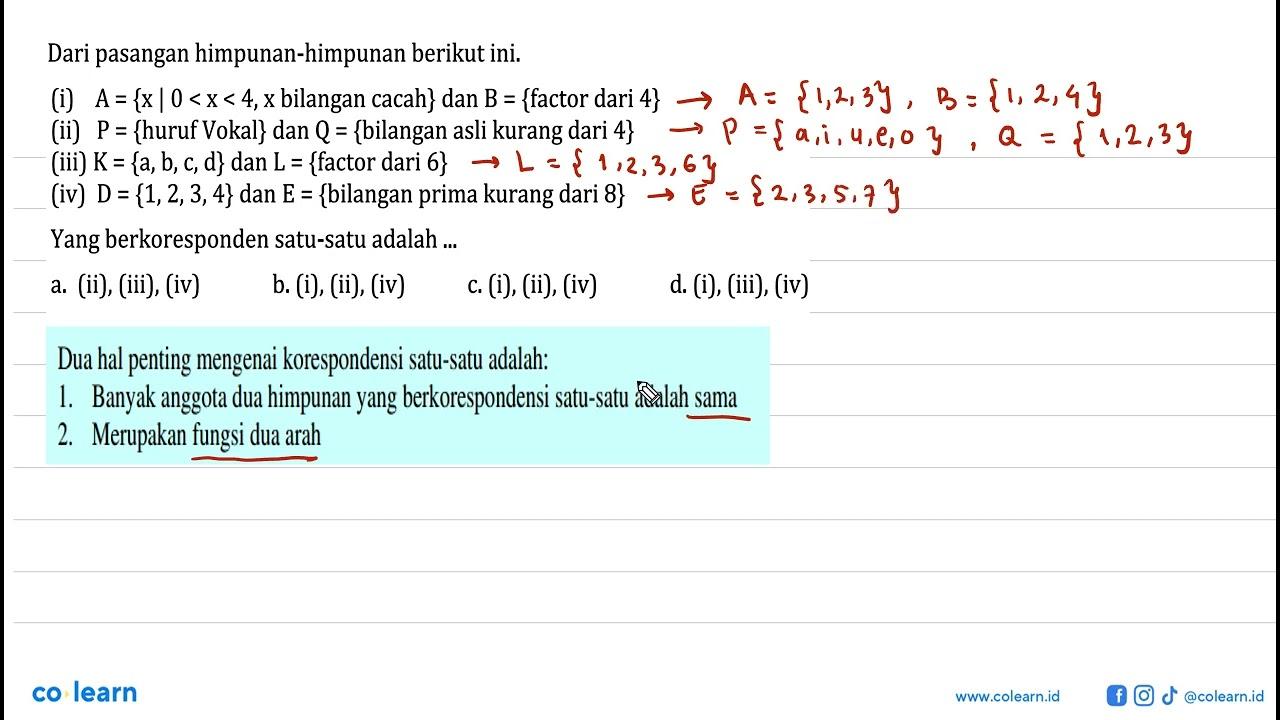 Dari pasangan himpunan-himpunan berikut ini. (i) A = {x | 0