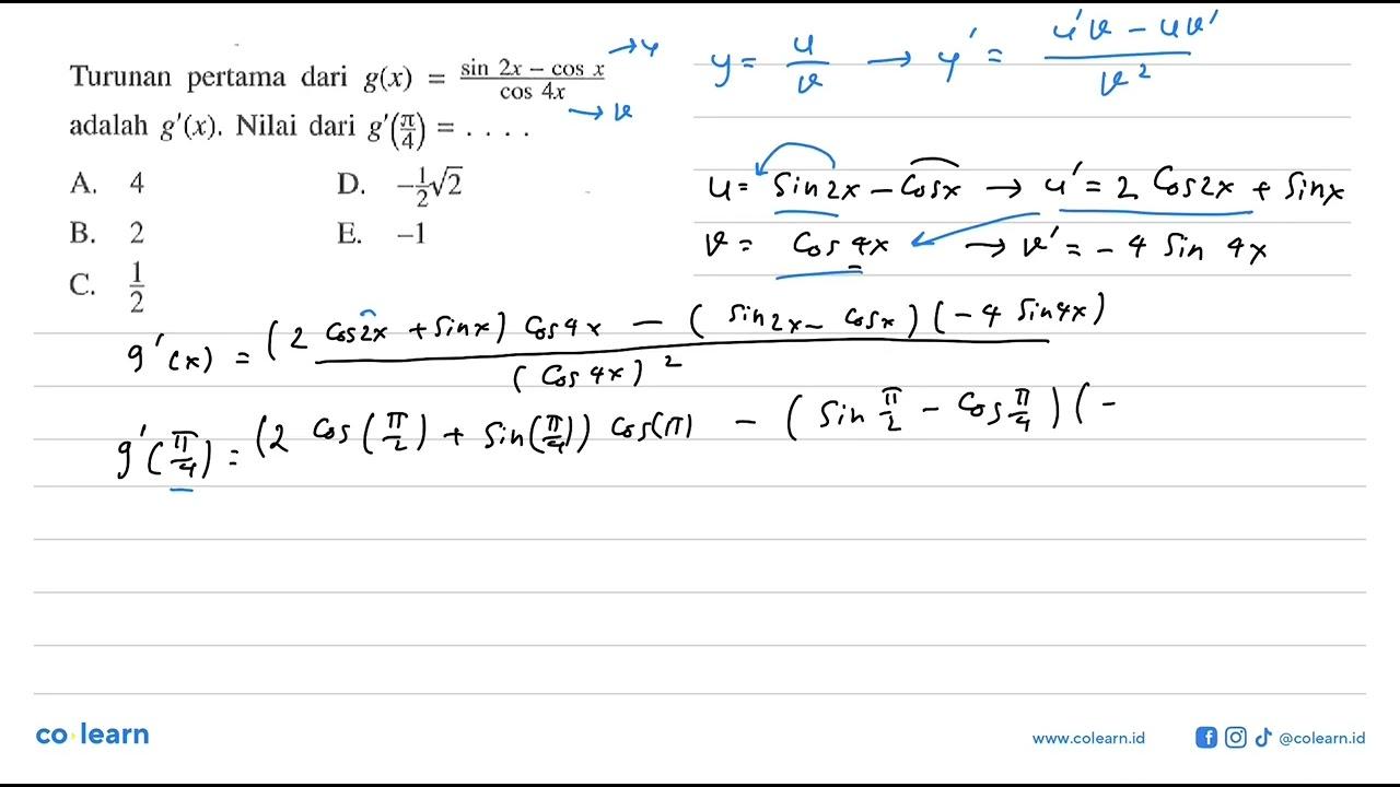 Turunan pertama dari g(x) = (sin2x-cosx)/cos4x adalah