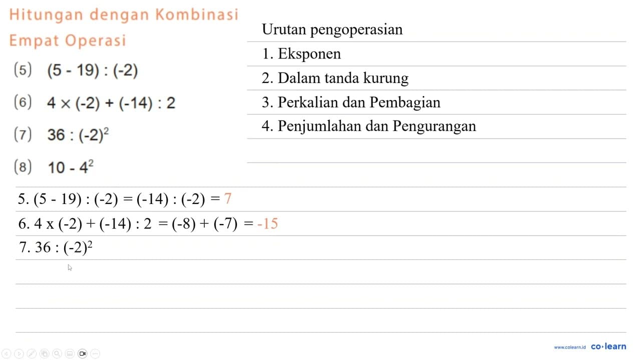 Hitungan dengan Kombinasi Empat Operasi (5) (5-19):(-2) (6)