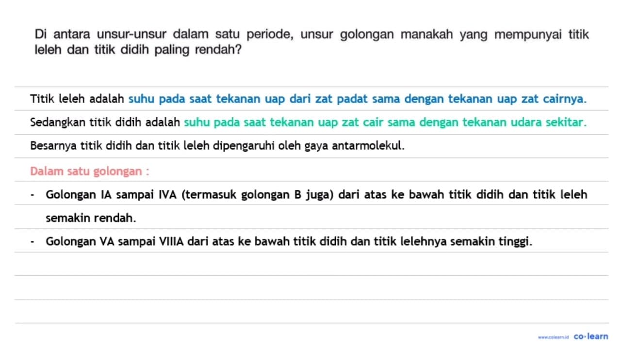 Di antara unsur-unsur dalam satu periode, unsur golongan