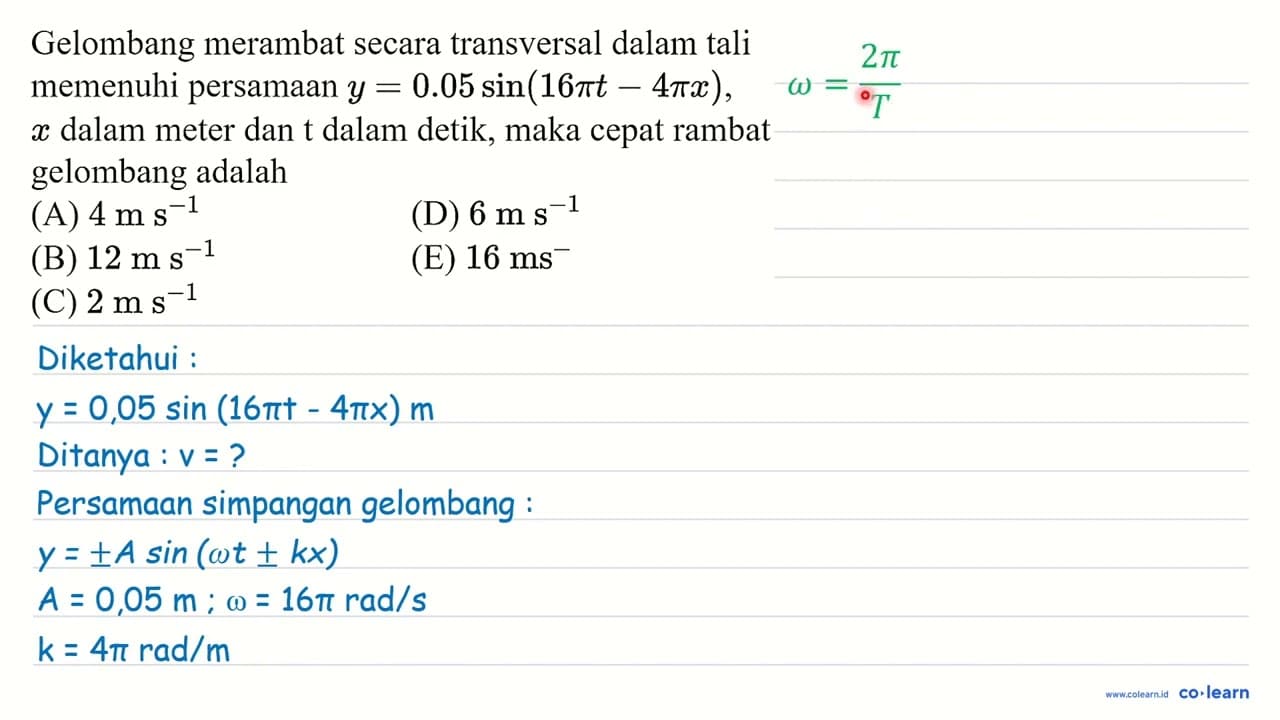 Gelombang merambat secara transversal dalam tali memenuhi