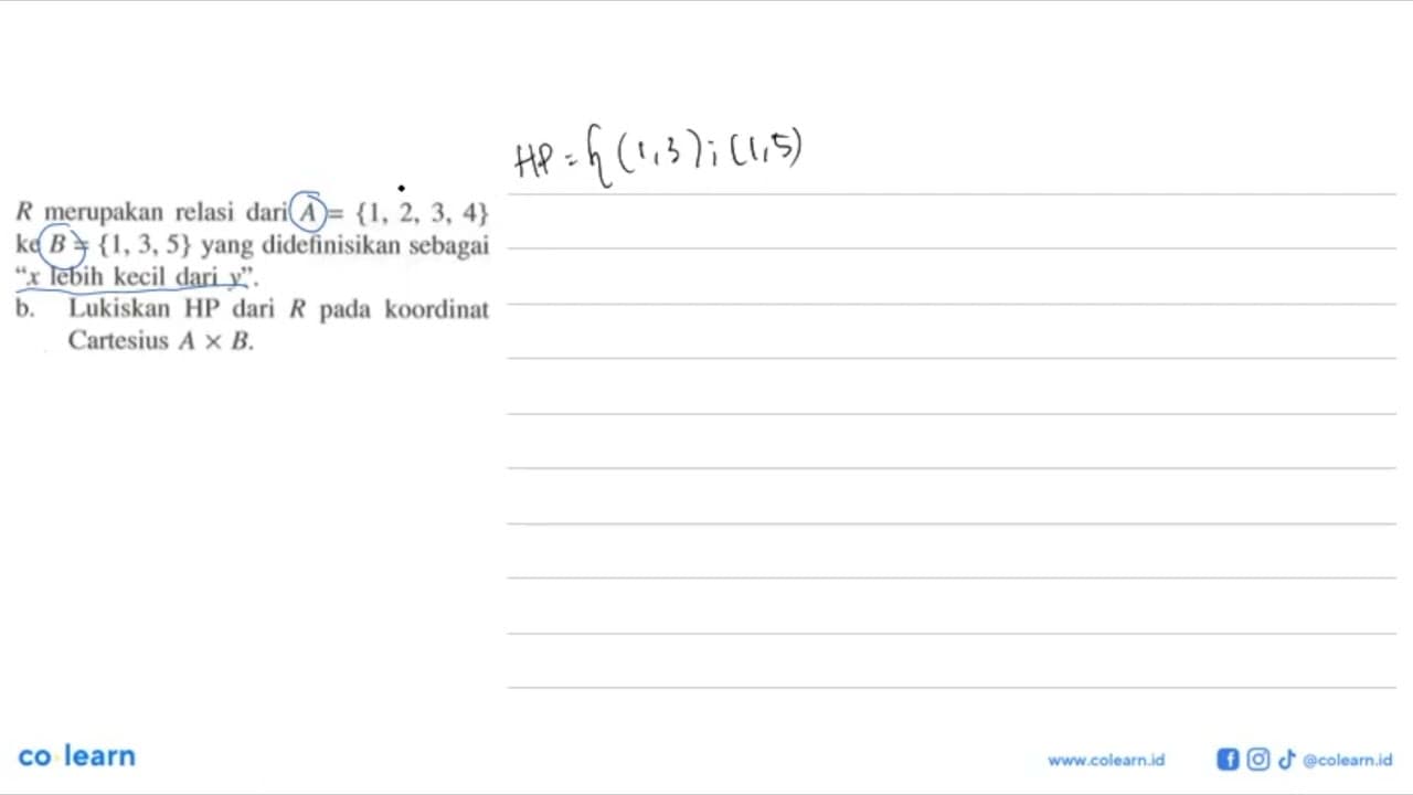 R merupakan relasi dari A={1,2,3,4} ke B={1,3,5} yang