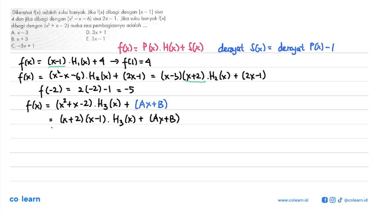 Diketahui fx) adalah suku banyak Jika f(x) dibagi dengan (x