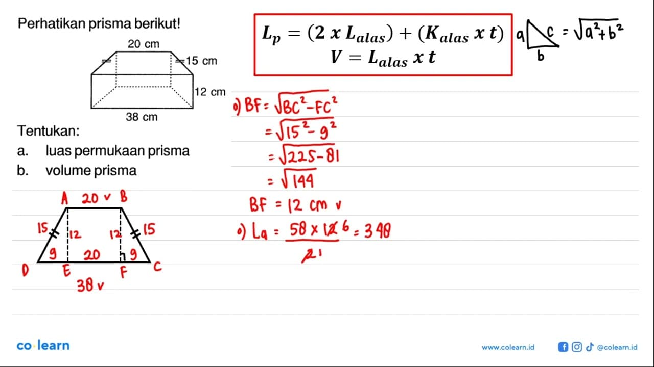 Perhatikan prisma berikut! 20 cm 15 cm 12 cm 38 cmTentukan