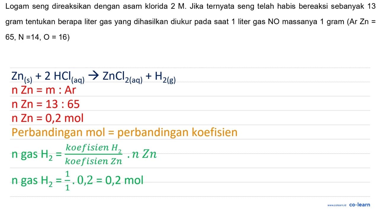 Logam seng direaksikan dengan asam klorida 2 M . Jika