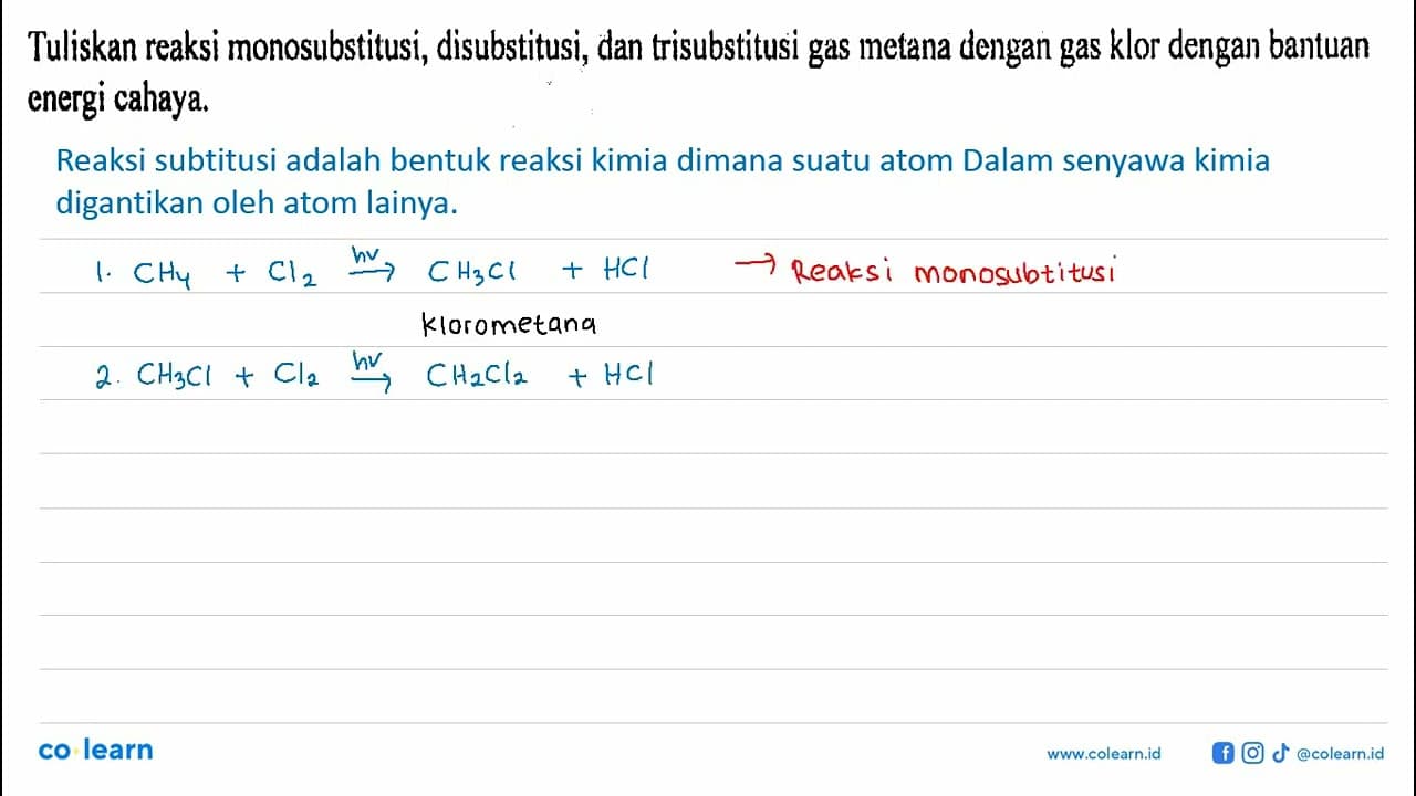 Tuliskan reaksi monosubstitusi, disubstitusi, dan