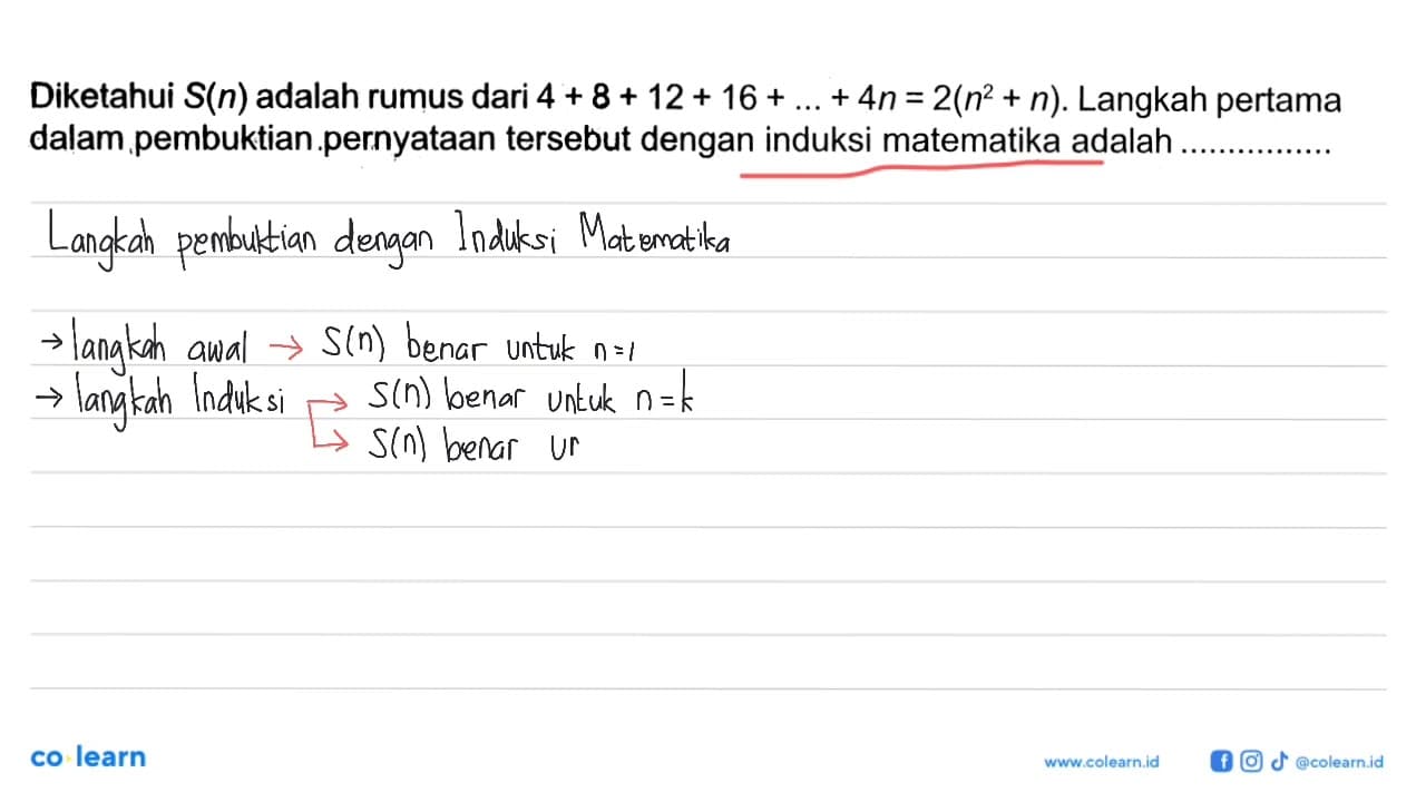 Diketahui S(n) adalah rumus dari 4+8+12+16+