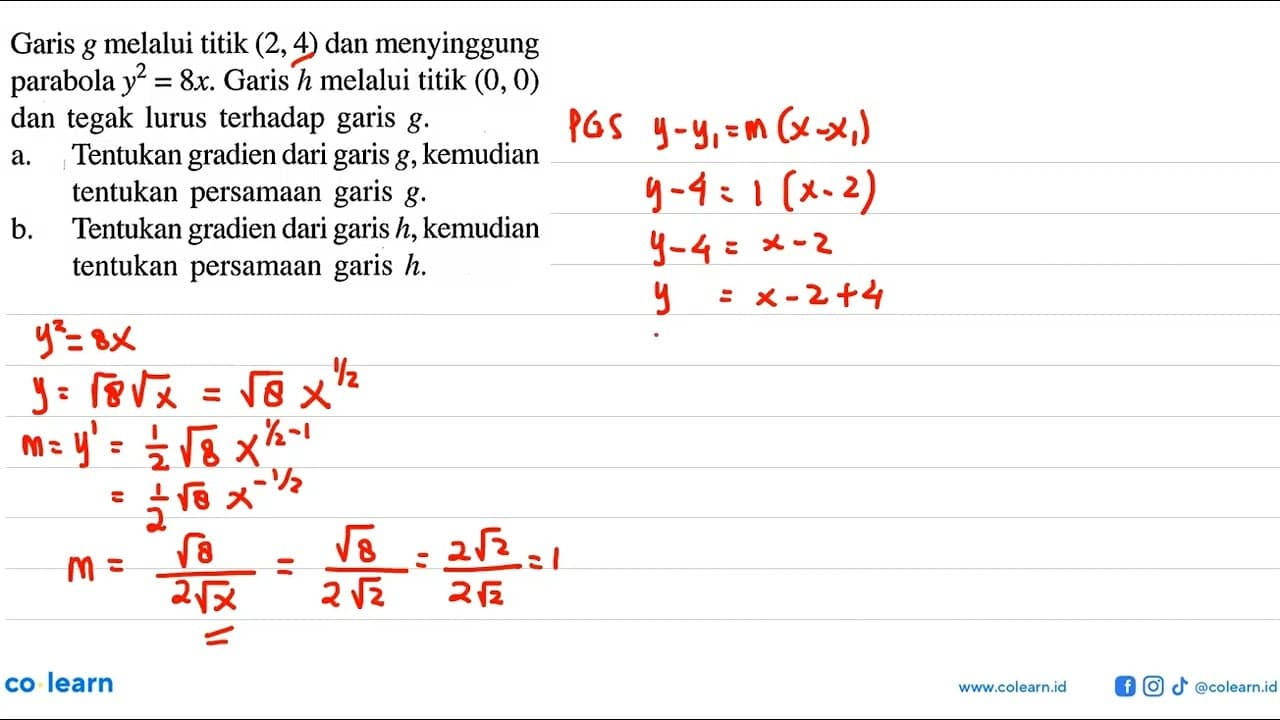 Garis g melalui titik (2,4) dan menyinggung parabola y^2=8