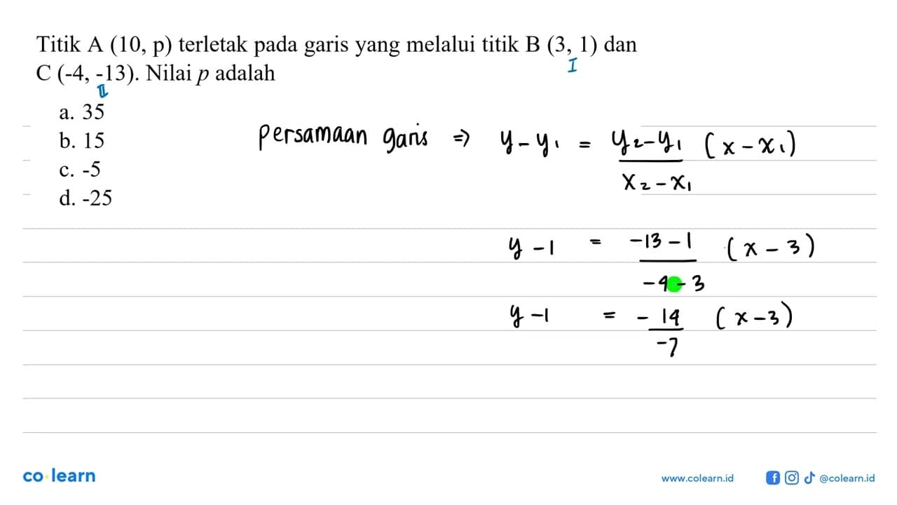 Titik A(10, p) terletak pada garis yang melalui titik B(3,